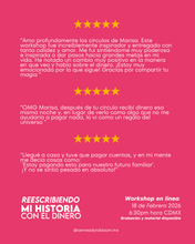 Load image into Gallery viewer, ¨Reescribiendo mi historia con el dinero¨ - workshop en linea en ESPAÑOL