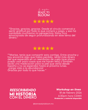 Load image into Gallery viewer, ¨Reescribiendo mi historia con el dinero¨ - workshop en linea en ESPAÑOL