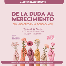 Load image into Gallery viewer, Masterclass - De la duda al Merecimiento

