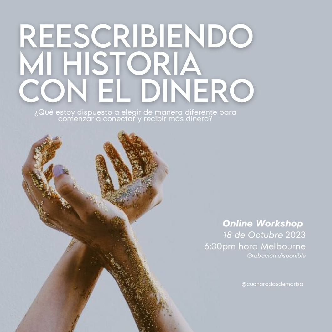 ¨Reescribiendo mi historia con el dinero¨ - online workshop en español