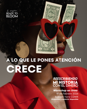 Load image into Gallery viewer, ¨Reescribiendo mi historia con el dinero¨ - workshop en linea en ESPAÑOL
