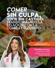 Load image into Gallery viewer, ¨Transformando la relación con la comida y el cuerpo¨ - Masterclass en linea en ESPAÑOL 24.MARZO.26
