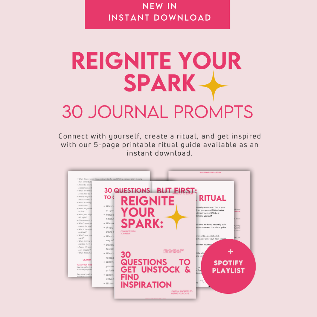 30 Powerful Prompts to REIGNITE YOUR SPARK